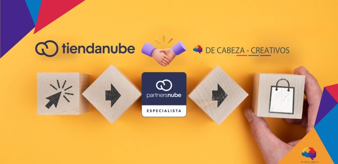 partners tienda nube – paginas web para negocios online – de cabeza creativos – consultora ecommerce blog   (2)