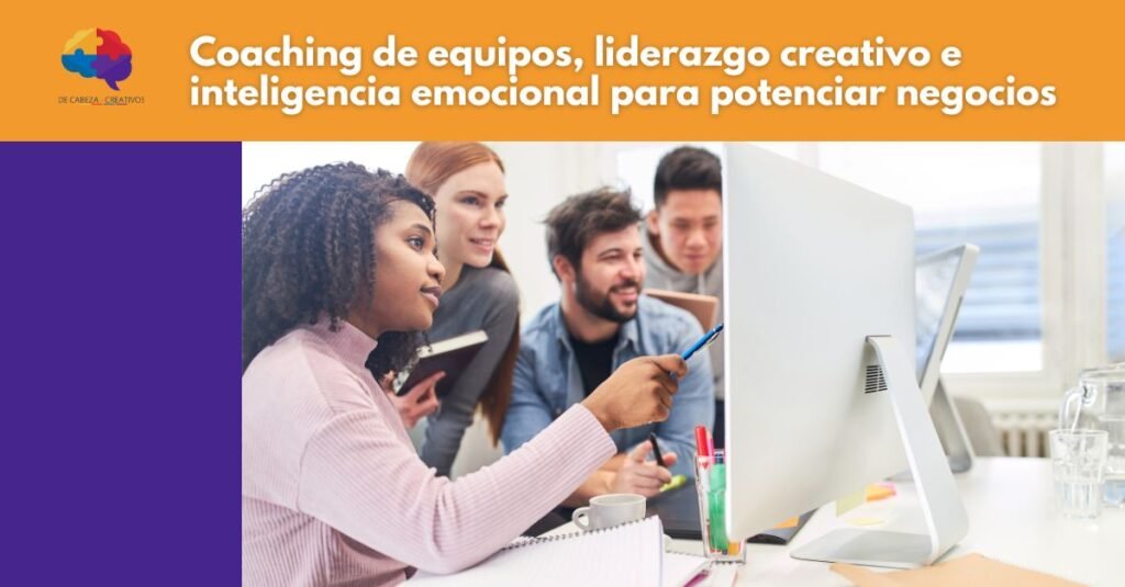 Coaching de equipos, liderazgo creativo e inteligencia emocional para potenciar negocios digitales y ecommerce.