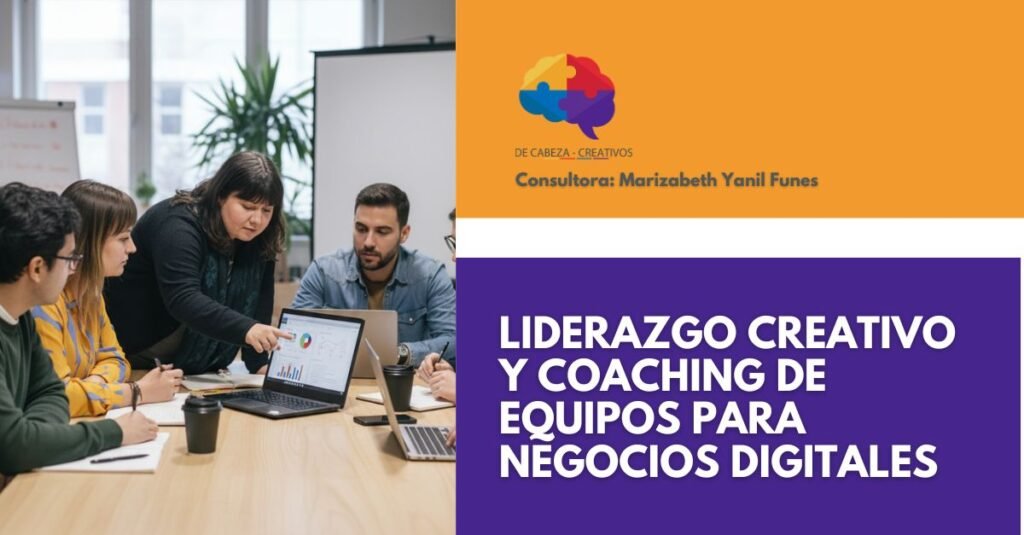 Coaching de equipos, liderazgo creativo e inteligencia emocional para potenciar negocios digitales y ecommerce.