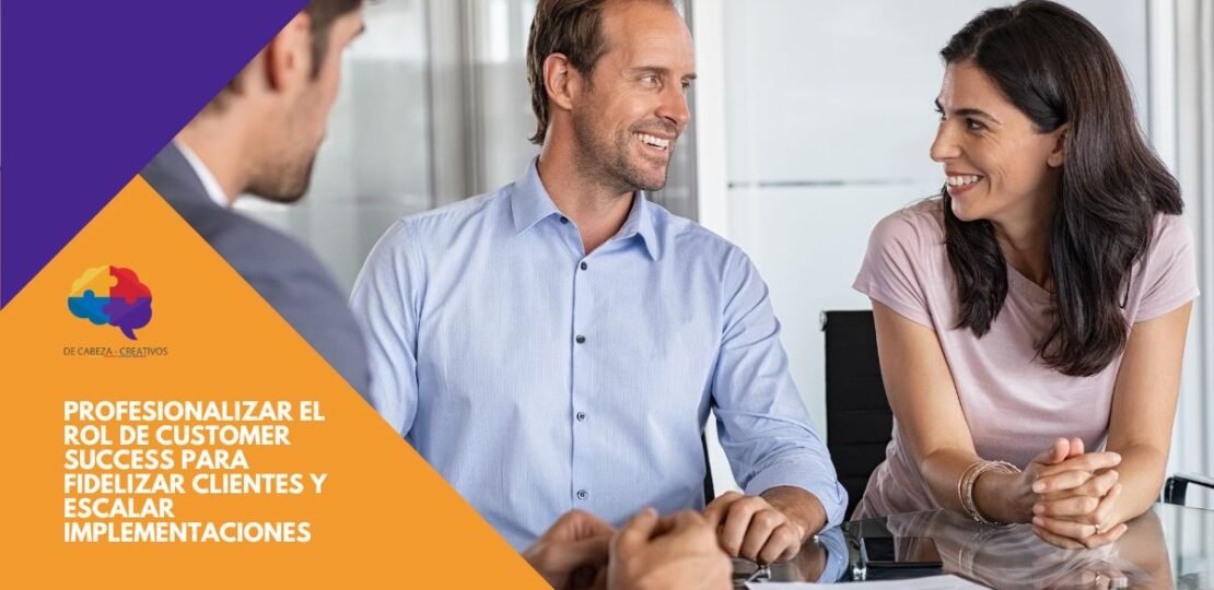 Customer Success Onboarding e Implementación de Auditorías en Retail – DE CABEZA CREATIVOS – CAPACITACION PARA EMPRESAS Y EMPRENDEDORES