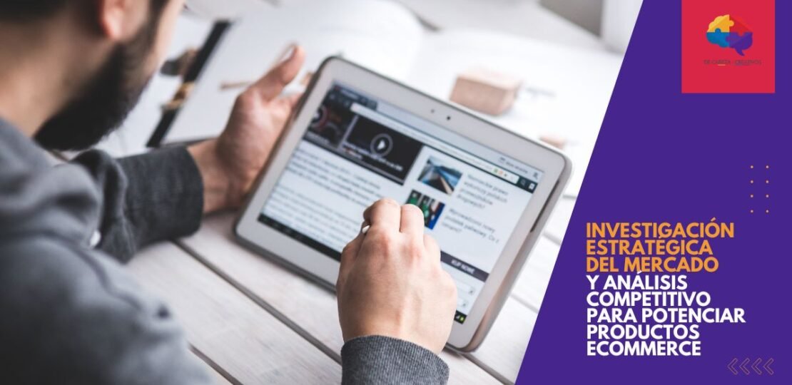 BLOG Análisis de productos de la competencia en ecommerce – DE CABEZA CREATIVOS (2)