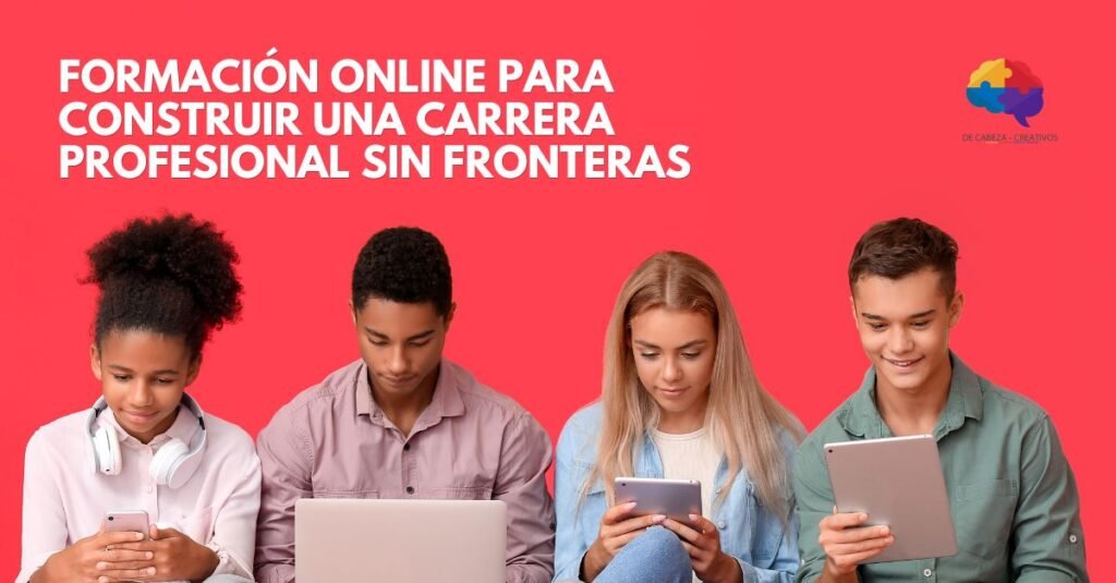 Cursos para trabajos remotos y freelancers: formación online para desarrollar habilidades digitales y trabajar desde cualquier lugar
